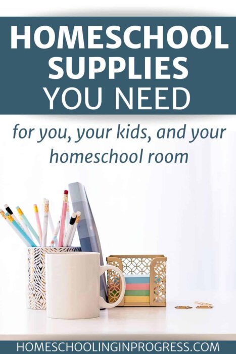 https://homeschoolinginprogress.com/wp-content/uploads/2020/06/Best-Homeschool-Supplies-467x700.jpg